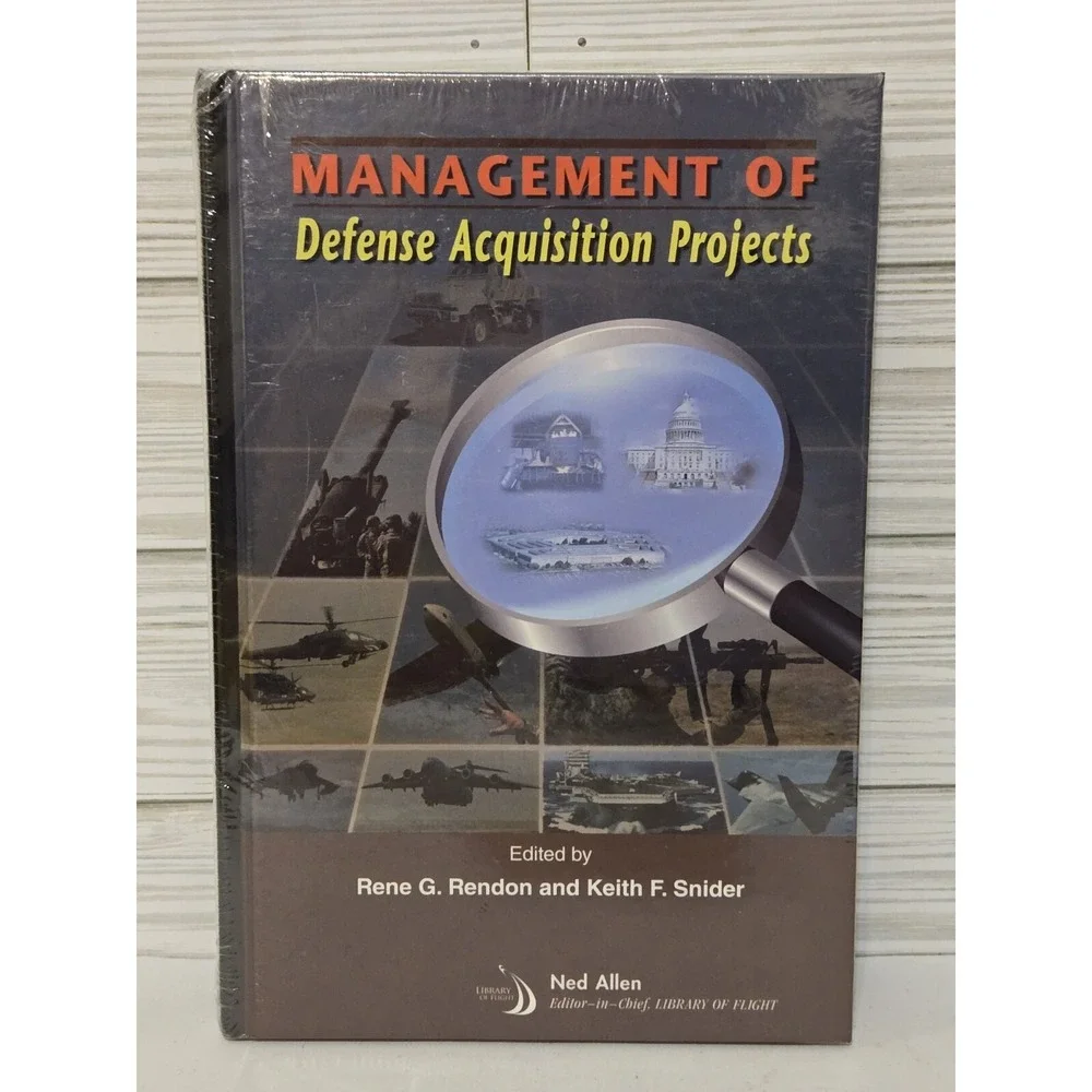 Management of Defense Acquisition Projects - Hardcover Rene G. Rendon NEW Sealed